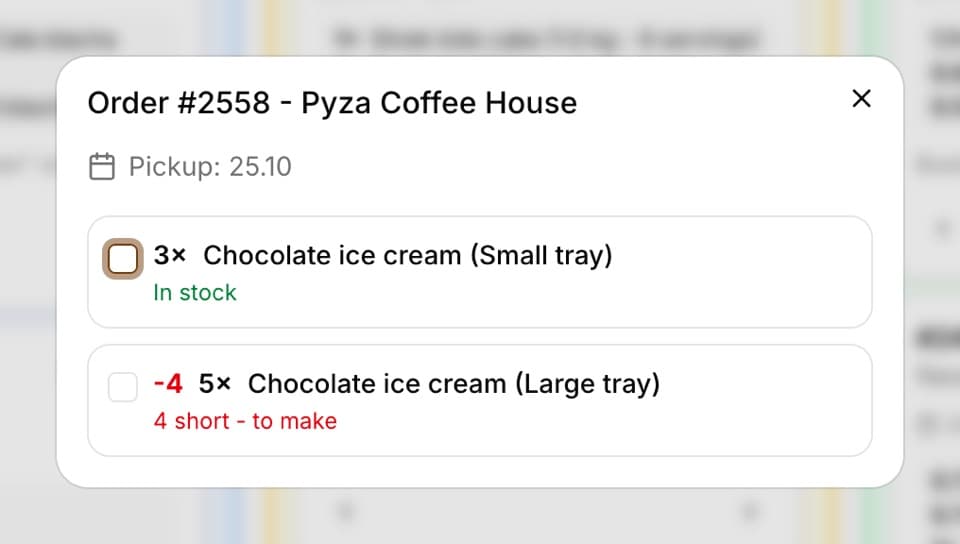 Order window on the production board: 3× Chocolate ice cream (small tub) marked In stock and a red -4 before 5× Chocolate ice cream (large tub) marked 4 short - to make, with a Done box next to each item